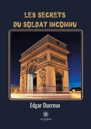 Les secrets du soldat inconnu