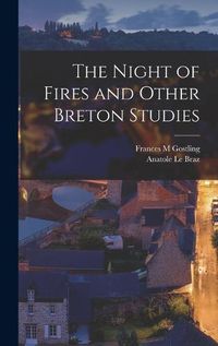 Cover image for The Night of Fires and Other Breton Studies