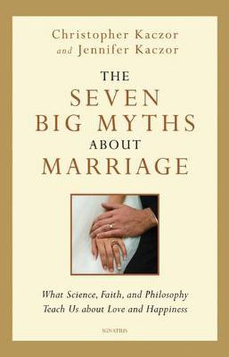 Cover image for The Seven Big Myths About Marriage