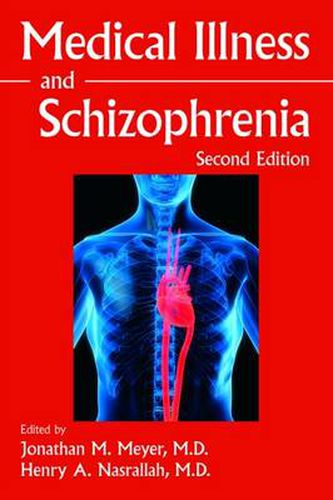 Medical Illness and Schizophrenia