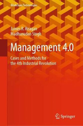 Cover image for Management 4.0: Cases and Methods for the 4th Industrial Revolution