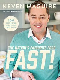 Cover image for The Nation's Favourite Food Fast: 100 Best-Loved Recipes For Busy Lives