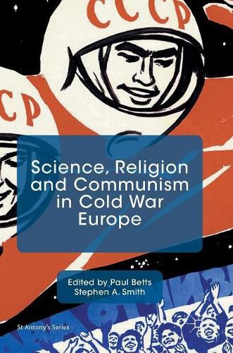 Science, Religion and Communism in Cold War Europe