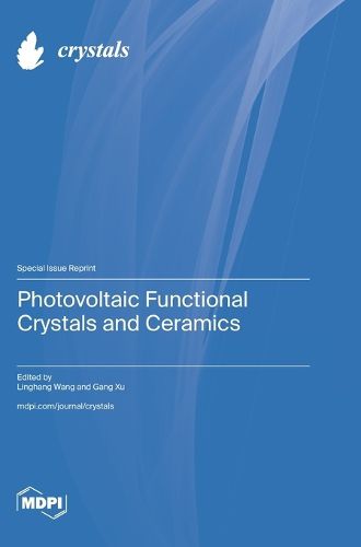 Cover image for Photovoltaic Functional Crystals and Ceramics