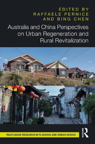 Australia and China Perspectives on Urban Regeneration and Rural Revitalization