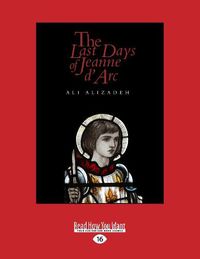 Cover image for The Last Days of Jeanne d'Arc