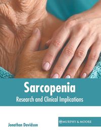 Cover image for Sarcopenia: Research and Clinical Implications