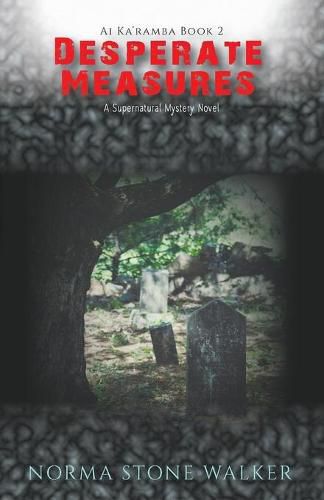 Cover image for Desperate Measures: A Supernatural Mystery Novel