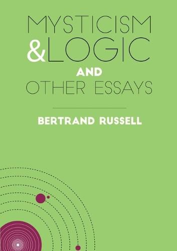 Cover image for Mysticism & Logic and Other Essays