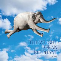 Cover image for The Weight of an Elephant