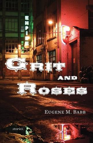 Cover image for Grit and Roses: Stories