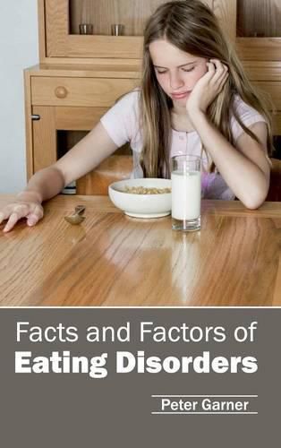 Cover image for Facts and Factors of Eating Disorders