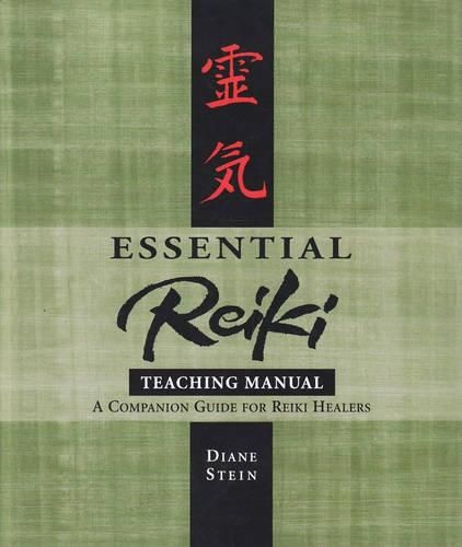 Cover image for Essential Reiki Teaching Manual: An Instructional Guide for Reiki Healers