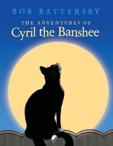 Cover image for The Adventures of Cyril the Banshee