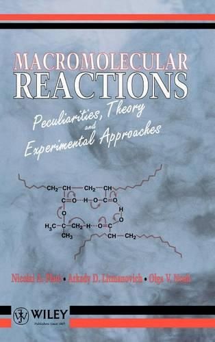 Cover image for Macromolecular Reactions: Peculiarities, Theory and Experimental Approaches