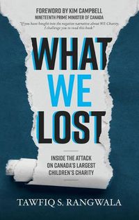Cover image for What WE Lost Inside the Attack on Canada's largest Children's Charity