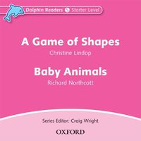 Cover image for Dolphin Readers: Starter Level: A Game of Shapes & Baby Animals Audio CD