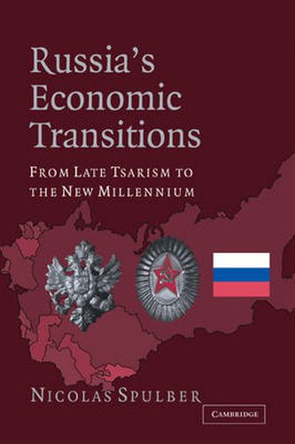 Cover image for Russia's Economic Transitions: From Late Tsarism to the New Millennium