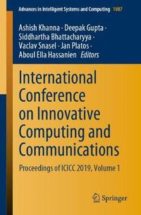 Cover image for International Conference on Innovative Computing and Communications: Proceedings of ICICC 2019, Volume 1