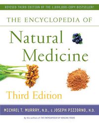 Cover image for The Encyclopedia of Natural Medicine Third Edition