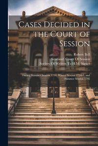 Cover image for Cases Decided in the Court of Session