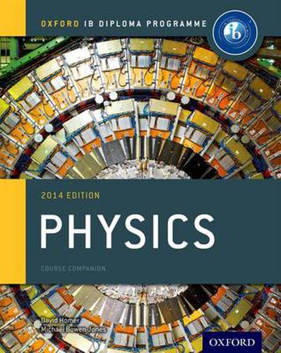 Cover image for Oxford IB Diploma Programme: Physics Course Companion