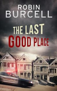 Cover image for The Last Good Place