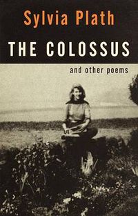 Cover image for The Colossus: and Other Poems