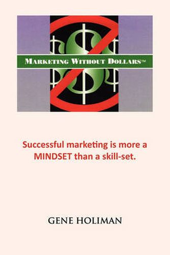 Cover image for Marketing Without Dollars