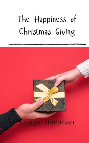 Cover image for The Happiness of Christmas Giving