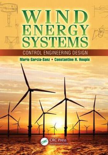 Cover image for Wind Energy Systems: Control Engineering Design