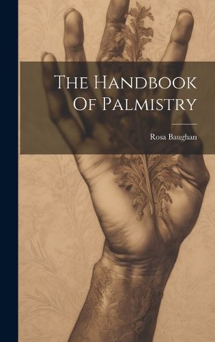 Cover image for The Handbook Of Palmistry