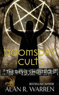 Cover image for Doomsday Cults; The Devil's Hostages