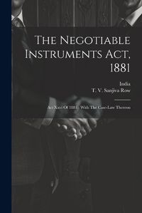 Cover image for The Negotiable Instruments Act, 1881