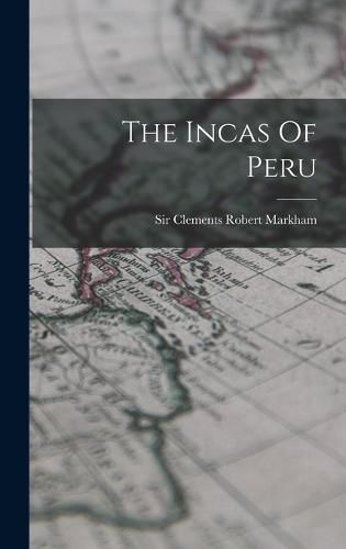 The Incas Of Peru