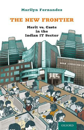 Cover image for The New Frontier: Merit vs. Caste in the Indian IT Sector