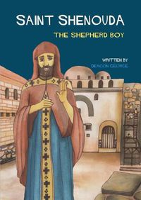 Cover image for Saint Shenouda: The Shepherd Boy