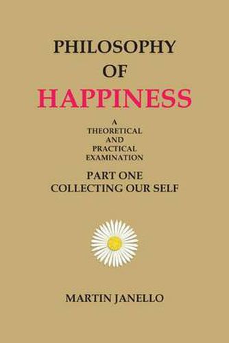 Cover image for Philosophy of Happiness: Part One