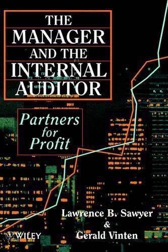 Cover image for The Manager and the Internal Auditor: Partner's for Profit