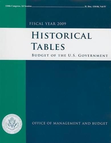 Cover image for Historical Tables: Budget of the United States Government, Fiscal Year 2009