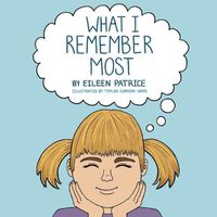 Cover image for What I Remember Most