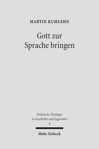 Cover image for Gott zur Sprache bringen: Studien zum Predigtverstandnis Johann Gottfried Herders im Kontext seiner philosophischen Anthropologie