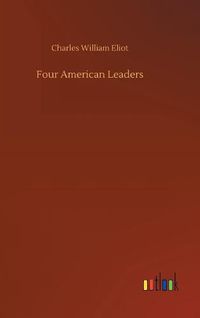 Cover image for Four American Leaders