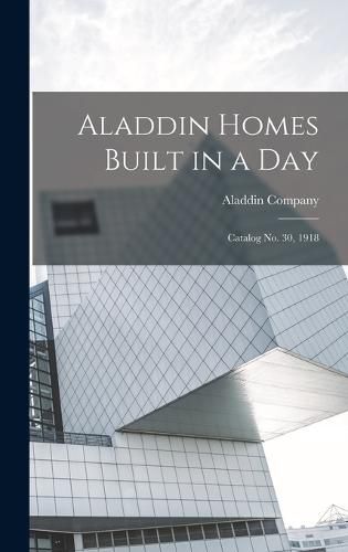 Cover image for Aladdin Homes Built in a Day