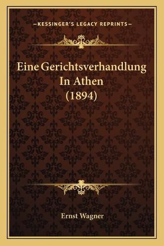 Cover image for Eine Gerichtsverhandlung in Athen (1894)