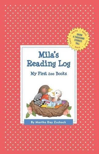 Cover image for Mila's Reading Log: My First 200 Books (GATST)