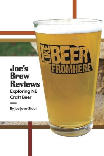 Cover image for Joe's Brew Reviews: Exploring NE Craft Beer