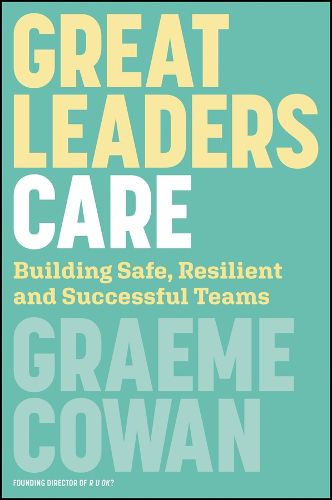 Cover image for Great Leaders Care