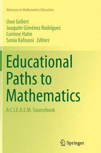 Cover image for Educational Paths to Mathematics: A C.I.E.A.E.M. Sourcebook