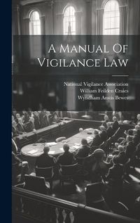 Cover image for A Manual Of Vigilance Law